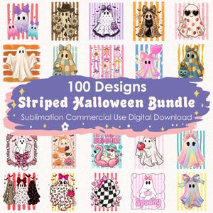 Könnte beinhalten: Eine digitale Sammlung von 100 Designs mit dem Titel 100 Designs Striped Halloween Bundle Sublimation Commercial Use Digital Download, die verschiedene Geisterillustrationen mit Schleifen, Kürbissen und Mustern vor bunten gestreiften Hintergründen zeigt.