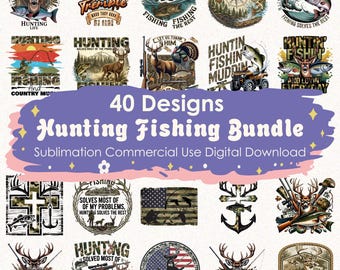 Hunting Fishing PNG Bundle 40 Designs, Deer Season Sublimation, Duck Hunter PNG Set, Rustic Hunting PNG, Deer Duck Fishing Outdoorsman png