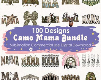 Hunting Mama Camo Bundle 100File, Outdoors Mom Life png, Boy Mom Camo Clipart, Trendy Mom Shirt Png, Outdoors Mama, (Digital Download)