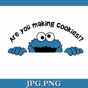 Könnte beinhalten: Eine blaue, pelzige Figur mit großen weißen Augen und einem breiten schwarzen Mund, die über einen Rand schaut. Der Text "Are you making cookies!?" ist in schwarzen Buchstaben über der Figur gebogen, deren zwei blaue Hände zu sehen sind.