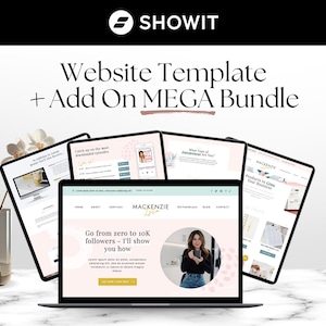 May include: A laptop displaying a website template with the text "Website Template + Add On MEGA Bundle" and the Showit logo. The website design features a woman holding a phone, with the text "Go from zero to 10K followers - I'll show you how."