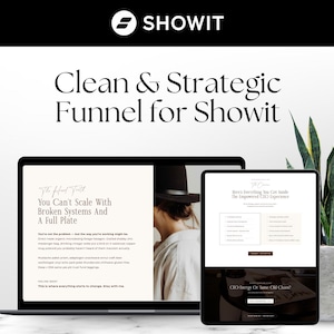 May include: A laptop and tablet display a website design with the text "Clean & Strategic Funnel for Showit." The laptop screen shows "You Can't Scale With Broken Systems And A Full Plate." A potted plant is to the right.