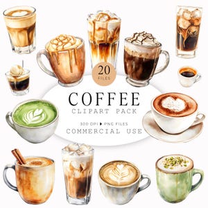 Pode incluir: Uma coleção digital de ilustrações em aquarela de café com várias bebidas em canecas e copos, incluindo lattes, cafés gelados e cappuccinos com latte art. O texto central diz 20 FILES COFFEE CLIPART PACK 300 DPI PNG FILES COMMERCIAL USE.