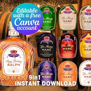 May include: An amber-colored liquor bottle with a label that reads "Happy Birthday RALPH." Surrounding the bottle are nine customizable label designs with crown motifs and the text "Your Message NAME." The image also includes the text "Editable with a free Canva account" and "9in1 INSTANT DOWNLOAD."