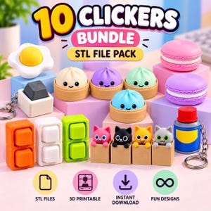 Könnte beinhalten: Ein 10 Clickers Bundle STL-Dateipaket mit verschiedenen 3D-druckbaren Designs, darunter ein Spiegelei, Tastatur-Schlüsselanhänger, bunte Bao-Buns, Macarons, Katzenfiguren in Boxen und ein Sprühdosen-Schlüsselanhänger. Das Bild zeigt den Text 10 Clickers Bundle STL File Pack.