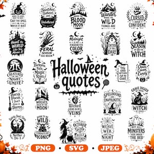 Könnte beinhalten: Eine Sammlung von schwarz-weißen Halloween-Grafikdesigns mit verschiedenen gruseligen Zitaten, Silhouetten von Hexen, Kürbissen, Fledermäusen und Monden, mit dem zentralen Text Halloween quotes sowie den Dateiformaten PNG, SVG und JPEG.