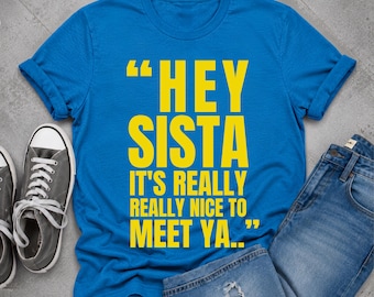 Hey Sista Shirt, Sassy Girl Tee, Retro Graphic Tee