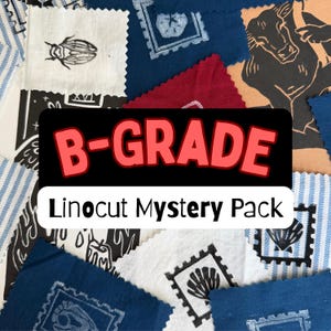 May include: A collection of assorted fabric swatches featuring various linocut prints in black, white, red, and blue. The image includes a prominent black overlay with the red text B-GRADE and the white text Linocut Mystery Pack.
