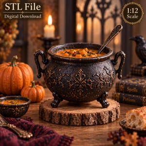 May include: A 1:12 scale digital download STL file featuring a miniature black cauldron with ornate bronze-colored filigree, two handles, and three feet. The cauldron is filled with orange soup and contains a spoon. Text reads STL File, Digital Download, 1:12 Scale.