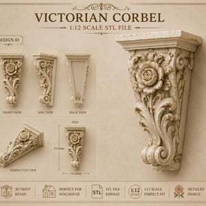May include: A Victorian corbel 1:12 scale STL file for 3D printing. The beige decorative bracket features a rose and scrollwork design. Technical diagrams show front, side, back, and perspective views with a height of 35.0mm and width of 16.5mm.