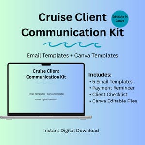Könnte beinhalten: Ein digitales Produkt mit dem Titel "Cruise Client Communication Kit" mit dem Text "Email Templates + Canva Templates". Das Bild zeigt einen Laptop, der den Namen des Kits und eine Liste der enthaltenen Elemente anzeigt: 5 E-Mail-Vorlagen, eine Zahlungserinnerung, eine Kunden-Checkliste und Canva-editierbare Dateien.