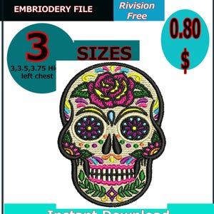 May include: An embroidery file design featuring a sugar skull with a rose on the forehead, decorated with colorful floral patterns in pink, purple, green, and yellow. The text includes FILEFORMATS: DST, PES, JEF, HUS, XXX, CND, EXP, 3 SIZES, and Instant Download.