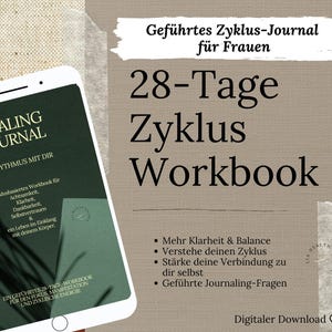 Puede incluir: Un libro de trabajo digital titulado "28-Tage Zyklus Workbook" con texto en alemán. La imagen presenta un teléfono inteligente que muestra una aplicación "Healing Journal". El fondo es beige neutro con un lápiz.