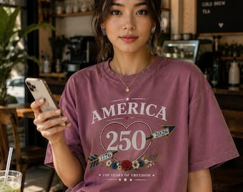America 250 Years of Freedom Shirt, USA 250th Anniversary Tee, Comfort Colors Graphic T-Shirt, Patriotic American Heritage Shirt