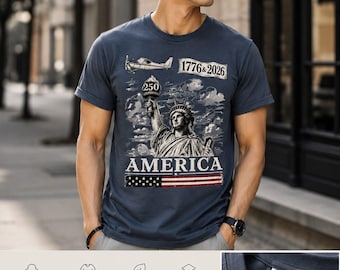 America 250 Shirt, Patriotic USA T-Shirt, 1776 2026 America Tee, Statue of Liberty Shirt, American Flag Graphic Tee, Independence Day Gift