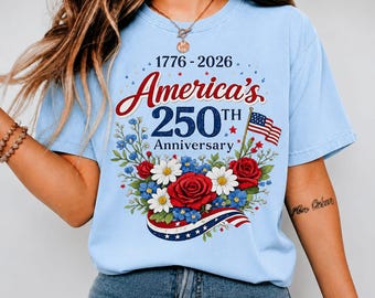 Comfort Colors America 250 Floral Tee, Vintage Patriotic Wildflower Shirt, 1776 2026 Americana TShirt