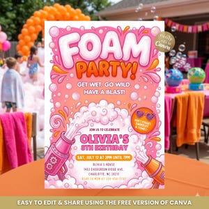 Puede incluir: Un folleto de invitación de cumpleaños para una fiesta de espuma rosa y naranja con el texto FOAM PARTY! GET WET, GO WILD, HAVE A BLAST! OLIVIA'S 8TH BIRTHDAY, SAT, JULY 12 AT 2PM UNTIL 7PM, OLIVIA'S HOUSE, 1452 EVERGREEN RIDGE AVE, CHARLOTTE, NC 28211.
