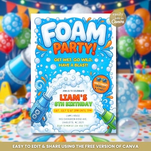 Pode incluir: Um convite colorido para uma festa de espuma, com o texto "FOAM PARTY!" em letras grandes. O design inclui salpicos de água, canhões de espuma e os detalhes do evento: 8º aniversário de Liam, 12 de julho, das 14h às 19h. O convite também diz "Get Wet. Go Wild. Have a Blast!"