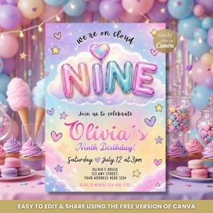 May include: A pastel-colored birthday invitation with the text "We're on cloud nine" and "Olivia's Ninth Birthday!" The invitation includes the date, time, and location. The design features balloons, hearts, and stars, with the words "easily edit in Canva".