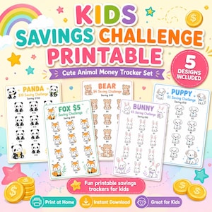 May include: Colorful printable kids' savings challenge set featuring panda, fox, bear, bunny, and puppy designs. Each tracker helps kids save money, with challenges ranging from $10 to $100. Includes the text "Kids Savings Challenge Printable."