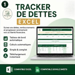 May include: A digital debt tracker spreadsheet displayed on a laptop screen. The text reads TRACKER DE DETTES EXCEL, Suivez vos dettes, remboursements et progressez sereinement vers la liberté financière, Tableau de bord automatique, Calculs automatiques, Simple & complet, Téléchargement instantané, COMPATIBLE EXCEL, COMPATIBLE GOOGLE SHEETS.