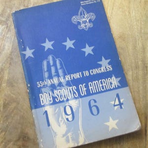 Boy Scouts 1964 55th Annual Report to Congress