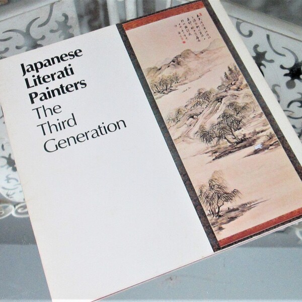The Brooklyn Museum 1977 Japanese Literati Painters The Third Generation Exhibition Catalog