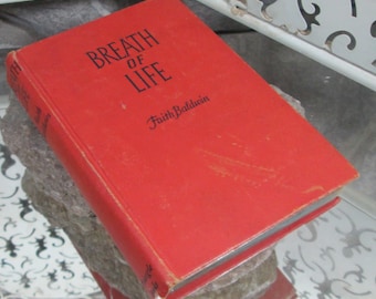 Aliento de vida de Faith Baldwin, 1942, Libro antiguo