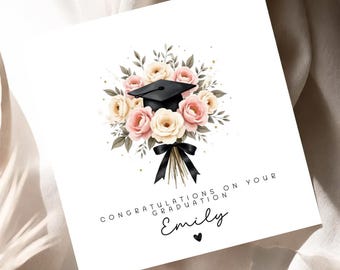May include: A square greeting card featuring a central illustration of a bouquet of pink and cream roses with green leaves, topped with a black graduation cap and tied with a black ribbon. Text reads: CONGRATULATIONS ON YOUR GRADUATION Emily.