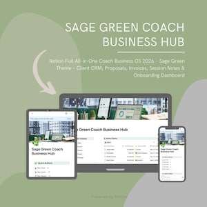 May include: A digital mockup of a business hub interface, displayed on a laptop, tablet, and smartphone. The interface features a sage green theme with the text "Sage Green Coach Business Hub." The design includes client relationship management, proposals, and invoicing.