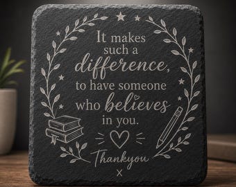 Laser Engraved Slate Coaster | Inspirational Thank You Gift, Appreciation Keepsake