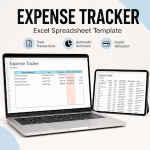 May include: An expense tracker Excel spreadsheet template displayed on a laptop and a tablet. The screen shows tables with payment methods, balances, credit limits, and transaction dates. Icons indicate features for tracking transactions, automatic summaries, and credit utilization.