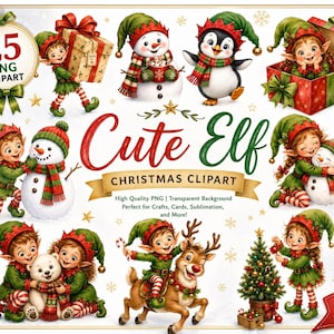 Op de afbeelding: Een verzameling van 25 digitale PNG-clipartafbeeldingen met elfen, sneeuwpoppen, een pinguïn, een rendier en een kerstboom. De tekst luidt Cute Elf CHRISTMAS CLIPART, High Quality PNG, Transparent Background en INSTANT DOWNLOAD.