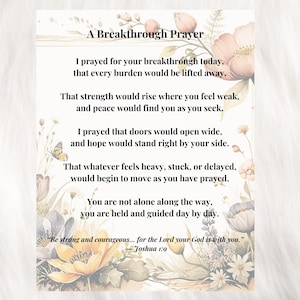 以下が含まれることがあります： 「A Breakthrough Prayer」のプリント。花と蝶のイラストが描かれています。テキストには、ヨシュア記1:9からの引用句とともに、強さと導きを求める祈りが含まれています。デザインは、水彩画風の柔らかい花が特徴です。