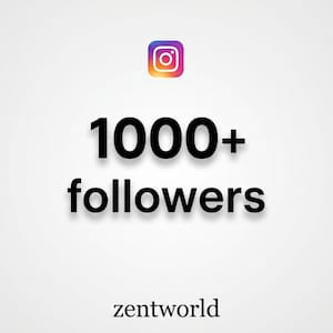 May include: An image featuring the Instagram logo, the text "1000+ followers" in bold black, and the word "zentworld" at the bottom. The background is a gradient from white to light grey.