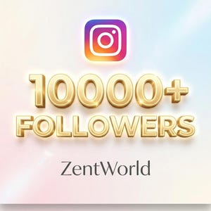 Könnte beinhalten: Instagram-Logo über goldenem 3D-Text mit der Aufschrift „10000+ FOLLOWERS“. Das Wort „ZentWorld“ steht darunter. Der Hintergrund ist ein Farbverlauf aus hellen Farben.