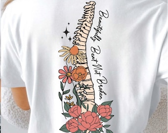 Beautifully Bent Not Broken Graphic T-Shirt — Scoliosis Awarness Tee