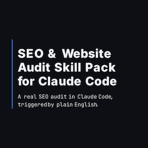 Op de afbeelding: Een donkerblauwe afbeelding met witte tekst die luidt: "SEO & Website Audit Skill Pack for Claude Code." Daaronder staat in kleinere tekst: "A real SEO audit in Claude Code, triggered by plain English."