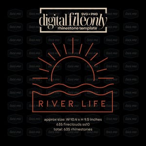 Puede incluir: Una plantilla de archivo digital de pedrería con un diseño de puesta de sol y río, con el texto "RIVER LIFE". El diseño mide aproximadamente 26,4 cm de ancho y 24,1 cm de alto, con 635 pedrerías firecloud SS10.