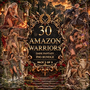 Puede incluir: Una colección gráfica digital titulada 30 AMAZON WARRIORS DARK FANTASY PNG BUNDLE PACK 2 OF 3. La imagen presenta múltiples ilustraciones de guerreras con armadura, incluyendo escenas con un caballo, un grifo y un pez, sobre un fondo oscuro.