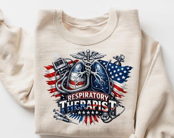 Respiratory Therapist Sweatshirt, Patriotic RT T-shirt, 4th Of July Respiratory Therapist Tee, RT Therapist Gift, Americana Healthcare Shirt