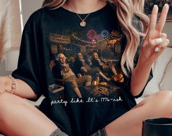 Party Like It’s 1776 T-Shirt, Funny Founding Fathers USA Tee,4th of July Unisex Shirt, Memorial Day Patriotic Outfit, Equality Crewneck