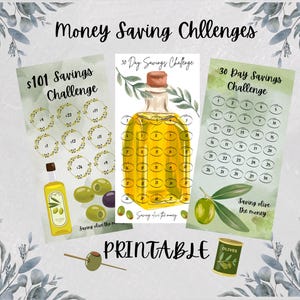May include: Printable money-saving challenges with olive oil and olive illustrations. The image features three different savings challenges: a £101 savings challenge, a 30-day savings challenge, and a 30-day savings challenge. The word "PRINTABLE" is also visible.