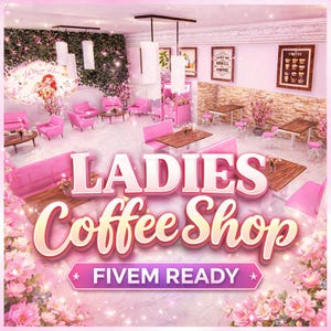 May include: A pink coffee shop interior with the words "LADIES Coffee Shop" in a large, stylized font. The image features pink furniture, floral decorations, and the text "FIVE M READY".