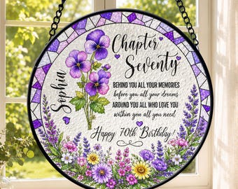 Personalized 70th Birthday Glass Suncatcher, Chapter Seventy Window Hanger, 70th Birthday Gifts For Mom, Grandma, Wife, Friend