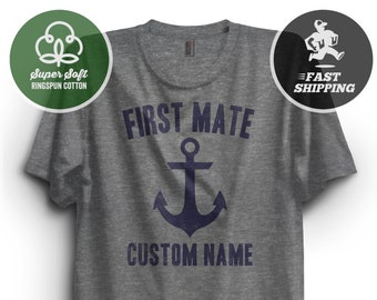 Personalized First Mate T-Shirt, captain tshirt, Premium Ringspun Cotton Shirt, Nautical Anchor Shirt, sailing shirt gift customized