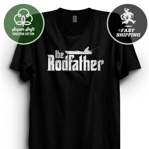 The Rodfather Shirt | Fishing T Shirt | Father&#39;s Day Gift | Fisherman Gift | Funny Fishing Shirt | Fishing Gifts | Gift for fisherman