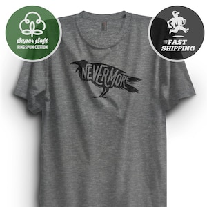 Nevermore Tshirt, The Raven shirt, Premium Ringspun Cotton T-Shirt, Edgar Allen Poe Quoth the Raven
