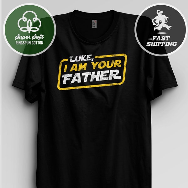 Personalized I Am Your Father Shirt | Father's Day Gift | Funny Star Wars Shirt | Luke I am your father tshirt