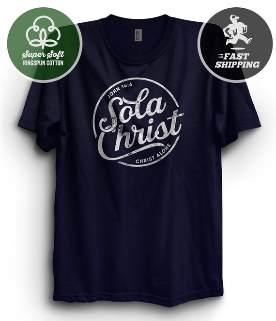 In Christ Alone T Shirt In Christ Alone T Shirt